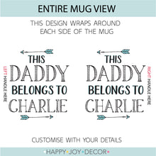 Load image into Gallery viewer, Belongs To Personalised Mug For Dad
