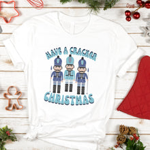 Load image into Gallery viewer, Have A Cracker Christmas Nutcracker Shirt
