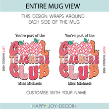 Load image into Gallery viewer, Personalised Cool Teachers Club Mug
