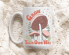 Load image into Gallery viewer, Boho Grow Your Own Way Mushroom Mug

