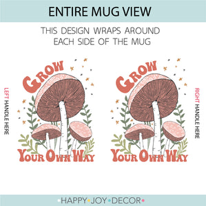 Boho Grow Your Own Way Mushroom Mug