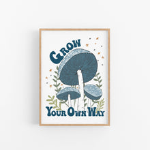 Load image into Gallery viewer, Blue Mushroom grow Your Own Way Printable
