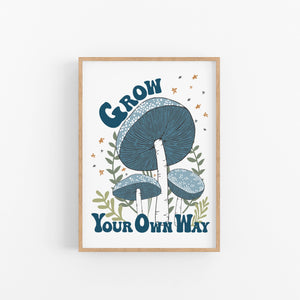 Blue Mushroom grow Your Own Way Printable