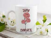 Load image into Gallery viewer, June Rose Birth Flower Mug
