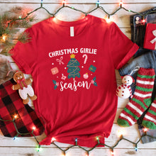 Load image into Gallery viewer, Christmas Girlie Season Shirt
