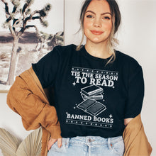 Load image into Gallery viewer, Tis The Season To Read Banned Books Shirt
