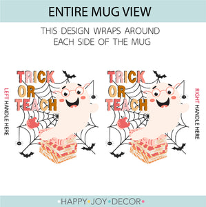 Trick Or Teach Halloween Mug