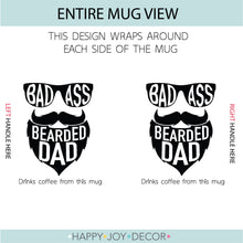 Load image into Gallery viewer, Bad Ass Bearded Dad Personalised Mug
