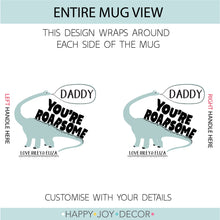 Load image into Gallery viewer, Roarsome Personalised Dinosaur Mug For Dad
