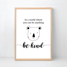 Load image into Gallery viewer, In A World Where You Can Be Anything Be Kind Printable Wall Art Set - Happy Joy Decor
