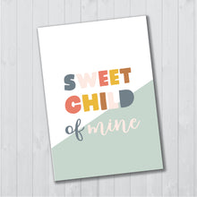 Load image into Gallery viewer, Sweet child of mine printable - kids neutral printables - Happy Joy Decor
