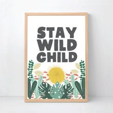 Load image into Gallery viewer, Stay Wild Printable Art - Happy Joy Decor
