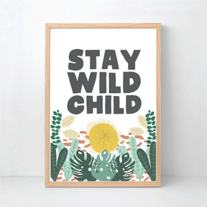 Stay Wild Printable Art - Happy Joy Decor