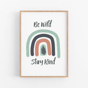 Be Wild Stay Kind Kids Print - Happy Joy Decor