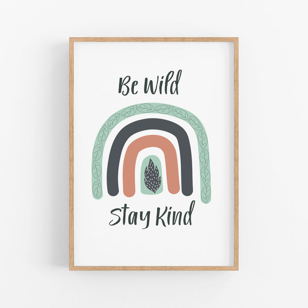 Be Wild Stay Kind Kids Print - Happy Joy Decor