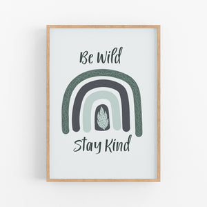 Be Wild Stay Kind Printable Art - Instant Download - Happy Joy Decor