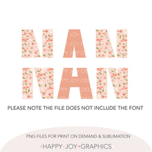 Load image into Gallery viewer, Peach Floral Customizable Nan png Template - Happy Joy Graphics

