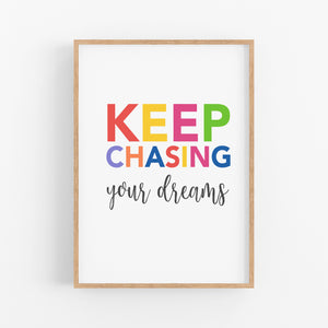 Keep Chasing Your Dreams Printable Wall Art - Kids Neutral Prints - Happy Joy Decor