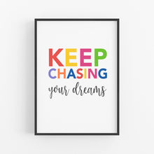 Load image into Gallery viewer, Keep Chasing Your Dreams Printable Wall Art - Kids Neutral Prints - Happy Joy Decor
