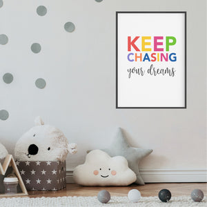 Keep Chasing Your Dreams Printable Wall Art - Kids Neutral Prints - Happy Joy Decor