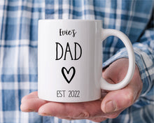 Load image into Gallery viewer, Dad Est. Personalised Mug - Gifts for Dad - Happy Joy Decor
