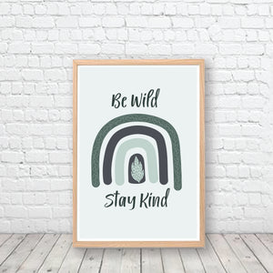 Be Wild Stay Kind Printable Art - Instant Download - Happy Joy Decor