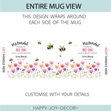Load image into Gallery viewer, Bee-ing Teacher Personalised Mug
