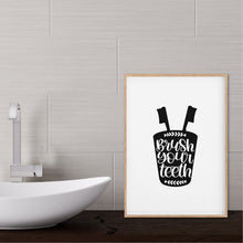 Load image into Gallery viewer, Brush Your Teeth Bathroom Print - Happy Joy Decor
