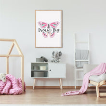 Load image into Gallery viewer, Dream Big Butterfly Instant Download - GIrls Bedroom Nursery Wall Decor - Happy Joy Decor
