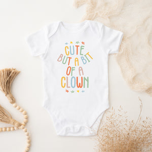 Cute But A Bit Of A Clown Onesie - Graphic Baby Onesie - Happy Joy Decor