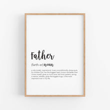 Load image into Gallery viewer, Father Definition Print - Gifts For Dad - Father day Gift - Happy Joy Decor
