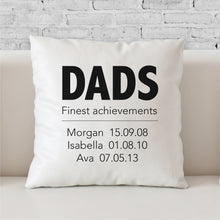 Load image into Gallery viewer, Finest Achievements Personalised Cushion - Personalised Fathers Day Gifts - Happy Joy Decor
