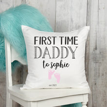Load image into Gallery viewer, First Time Daddy Personalised Cushion - Firth Fathers Day Gift - Happy Joy Decor
