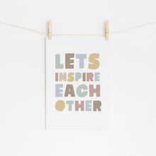 Load image into Gallery viewer, Lets Inspire Each Other Print - Kids Gender Neutral Wall Art - Happy Joy Decor
