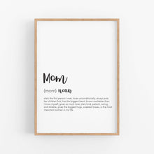 Load image into Gallery viewer, Mom Definition Print - Mothers Day Gift - Happy Joy Decor
