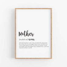 Load image into Gallery viewer, Mother Definition Print - Mothers Day Gift - Happy Joy Decor
