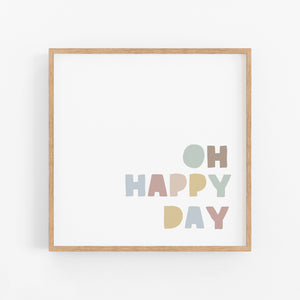Oh Happy Day Printable - Instant Download - Happy Joy Decor