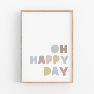Oh Happy Day Printable - Instant Download - Happy Joy Decor