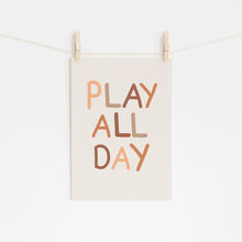 Load image into Gallery viewer, Play All Day - Neutral Kids Wall Art - Happy Joy Decor
